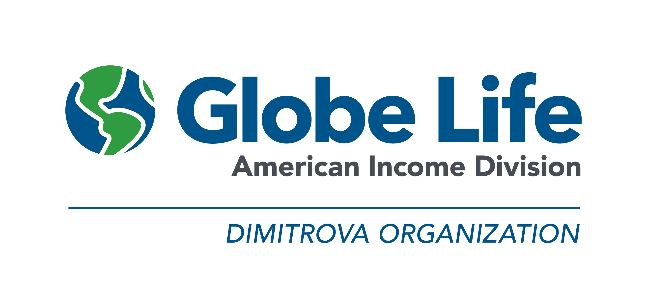 Globe Life American Income Division — Dimitrova Organization